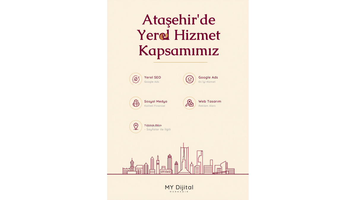 Ataşehir Dijital Pazarlama Ajansı 3 Ataşehir dijital pazarlama yerel hizmet kapsamı — MY Dijital