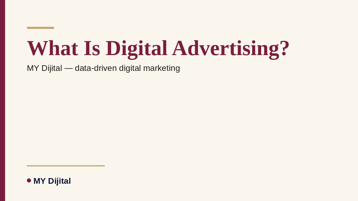MY Dijital — What Is Digital Advertising?