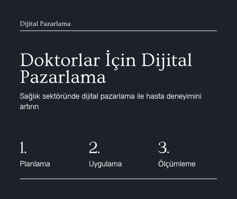 Doktorlar için dijital pazarlama - sağlık sektöründe etik dijital strateji