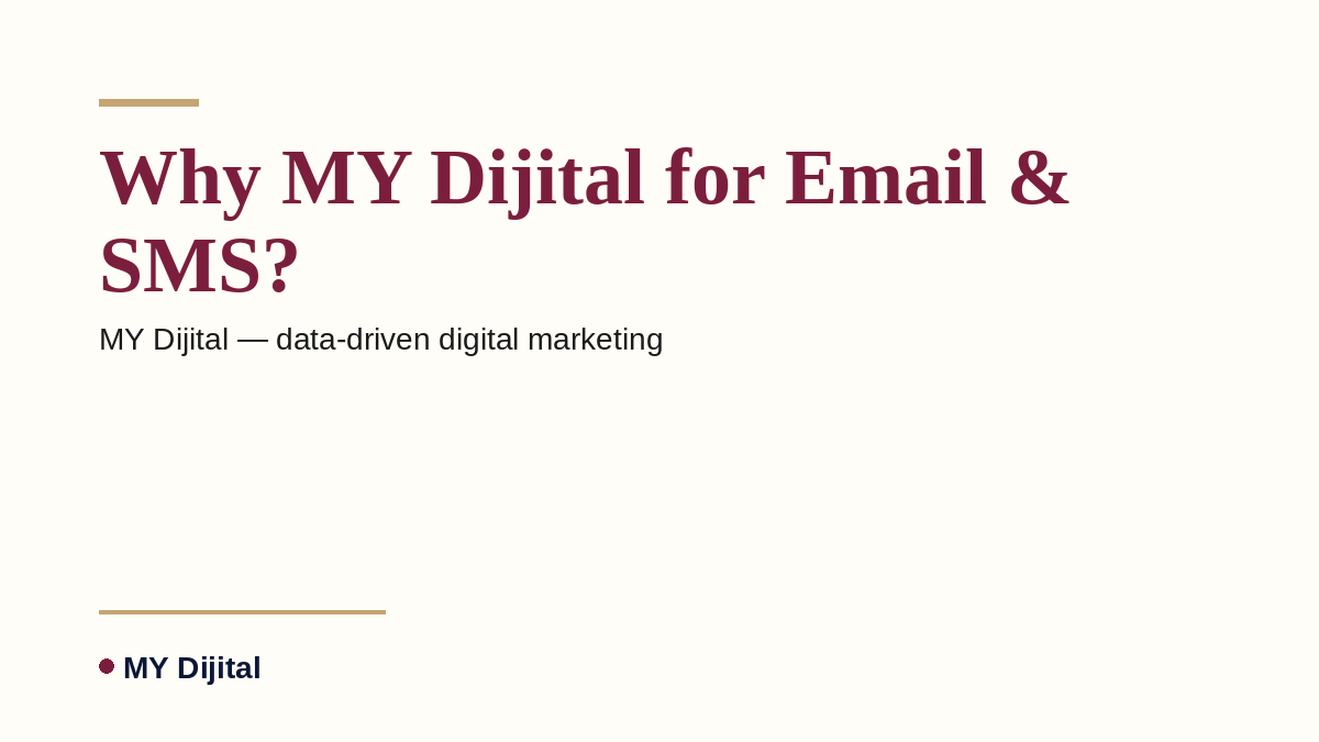 MY Dijital — Why MY Dijital for Email & SMS?