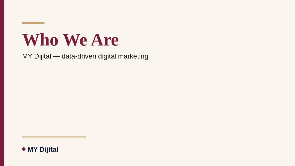 Digital Marketing Agency — MY Dijital 1 MY Dijital — Who We Are