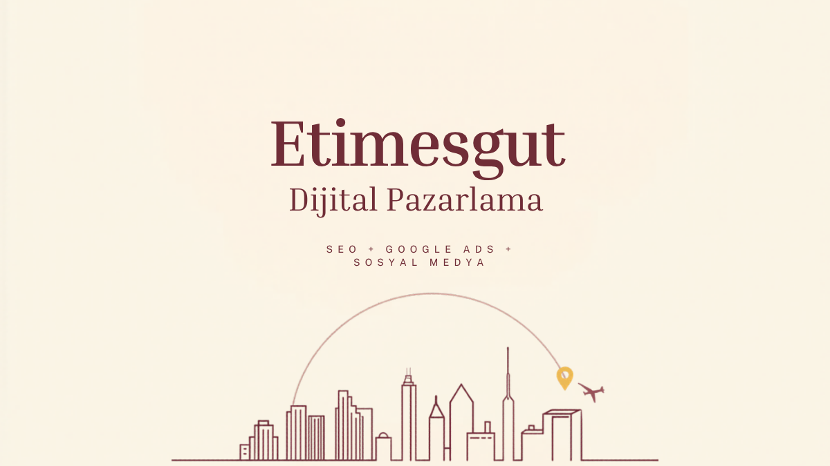 Etimesgut Dijital Pazarlama Ajansı 1 Etimesgut dijital pazarlama ajansı — MY Dijital