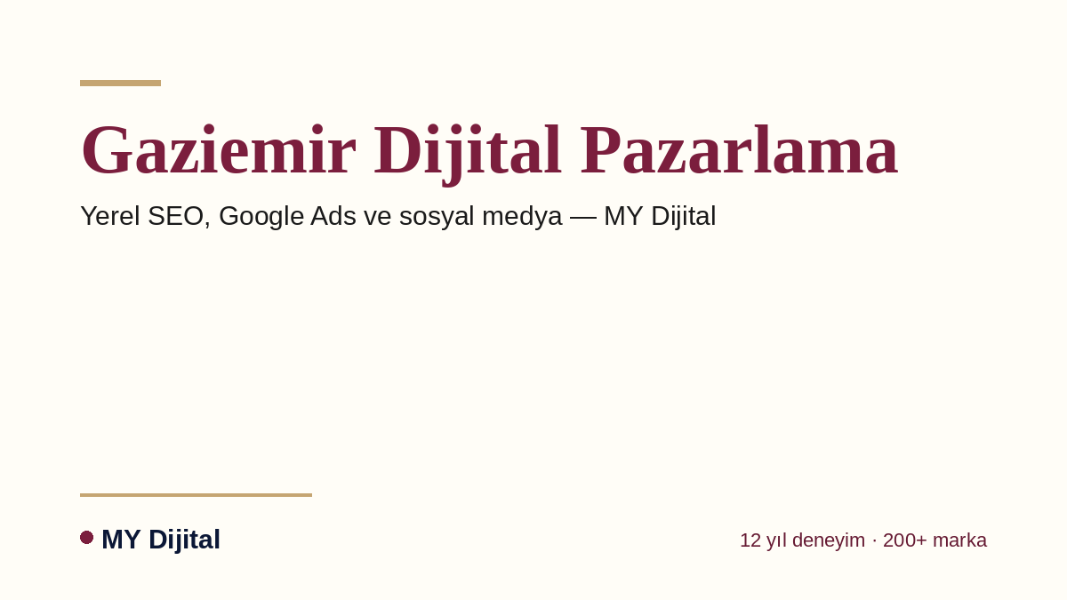 Gaziemir Dijital Pazarlama Ajansı: İzmir'in Sanayi, Lojistik ve Serbest Bölge İlçesi 1 Gaziemir dijital pazarlama ajansı — MY Dijital