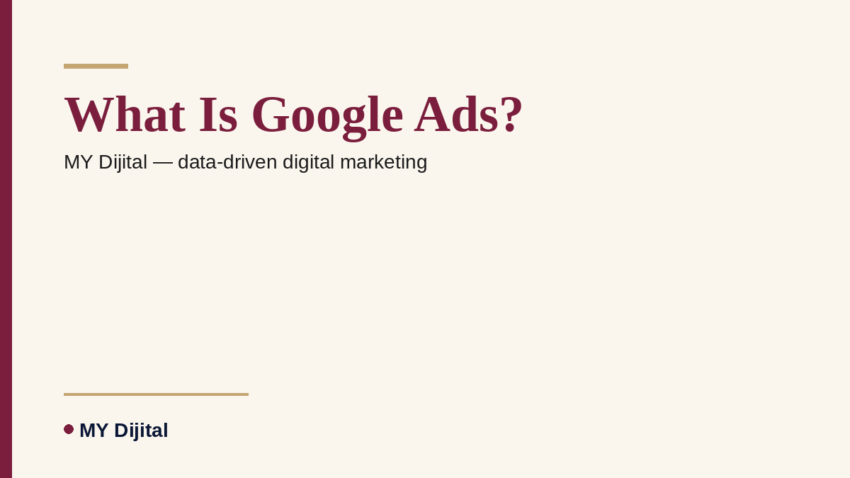 MY Dijital — What Is Google Ads?