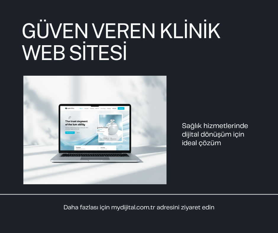 Doktorlar ve Klinikler İçin Dijital Pazarlama: Etik Hasta Kazanma Rehberi 2026 1 Güven veren klinik web sitesi - sağlık kuruluşları için profesyonel ve SEO uyumlu web tasarımı