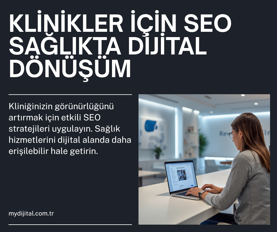 Doktorlar ve Klinikler İçin Dijital Pazarlama: Etik Hasta Kazanma Rehberi 2026 2 Klinikler için SEO - sağlıkta dijital dönüşüm ve hasta görünürlüğü