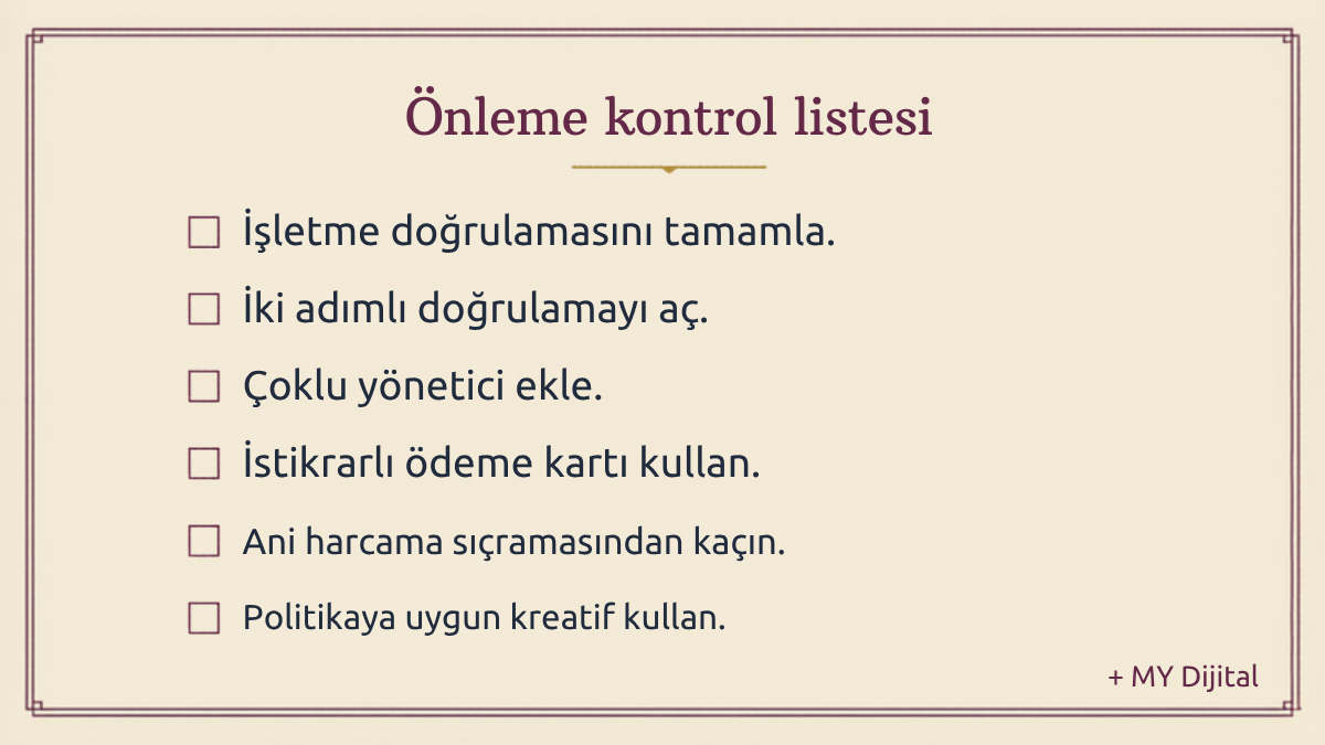 meta reklam hesabı kapandı çözüm: tekrar yaşamamak için önleme kontrol listesi