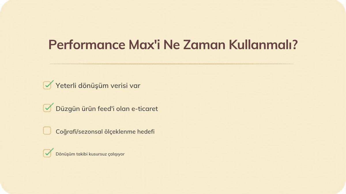 Performance Max Ne Zaman Kullanılmalı (Ne Zaman KULLANILMAMALI) 1 performance max ne zaman kullanılmalı yeşil ışık senaryoları kontrol listesi