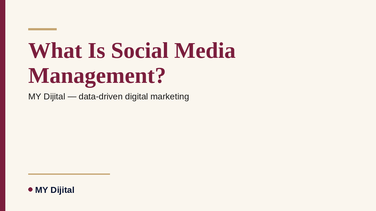 MY Dijital — What Is Social Media Management?